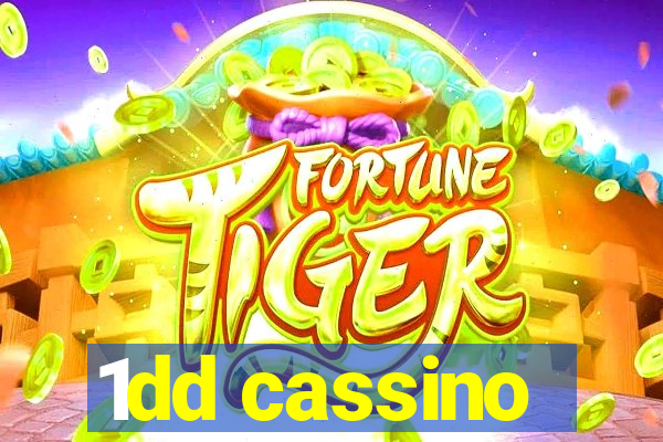 1dd cassino